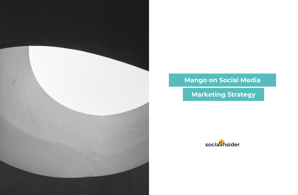 [Brand Analysis] Mango’s Marketing Strategy - Get Inspired With These Tips & Tricks
